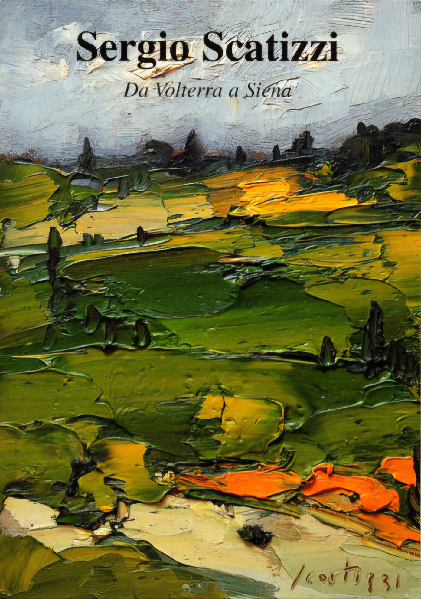 Sergio Scatizzi, da Volterra a Siena, Galleria Pananti 2000